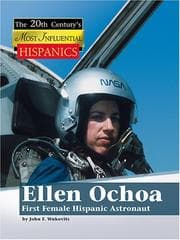 Tapa de Ellen Ochoa, First Female Hispanic Astronaut (The 20th Century's Most Influential: Hispanics)