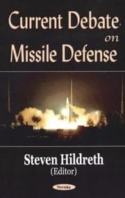Tapa de The Current Debate on Missile Defense