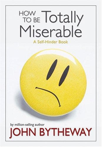 Tapa de How to Be Totally Miserable
