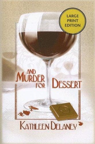 Tapa de And Murder for Dessert (Large Print Edition)