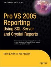 Tapa de Pro VS 2005 reporting using SQL server and crystal reports