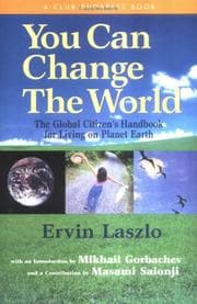 Tapa de You Can Change the World: The Global Citizen's Handbook for Living on Planet Earth