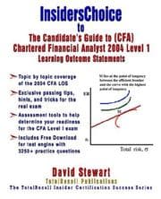 Tapa de InsidersChoice to The Candidate’s Guide to (CFA) Chartered Financial Analyst 2004 Level I Learning Outcome Statements