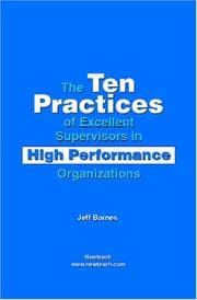 Tapa de The Ten Practices of Excellent Supervisors in High Performance Organizations