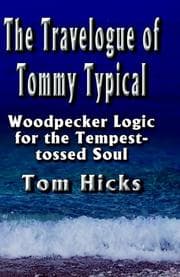 Tapa de The Travelogue Of Tommy Typical