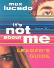 Tapa de It's Not About Me Teen Edition Leader's Guide