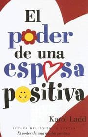 Tapa de El Poder De Una Esposa Positiva/ The Power of a Positive Wife