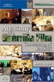 Tapa de Anatomy of a Guerrilla Film