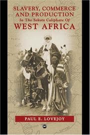 Tapa de Slavery, commerce and production in the Sokoto Caliphate of West Africa