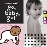 Tapa de Amazing Baby Go, Baby, Go! (Amazing Baby)