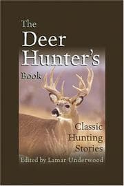 Tapa de The deer hunter's book : classic hunting stories