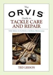 Tapa de The Orvis guide to tackle care and repair