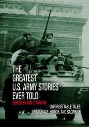 Tapa de The Greatest U.S. Army Stories Ever Told