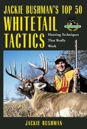 Tapa de Jackie Bushman's Top 50 Whitetail Tactics