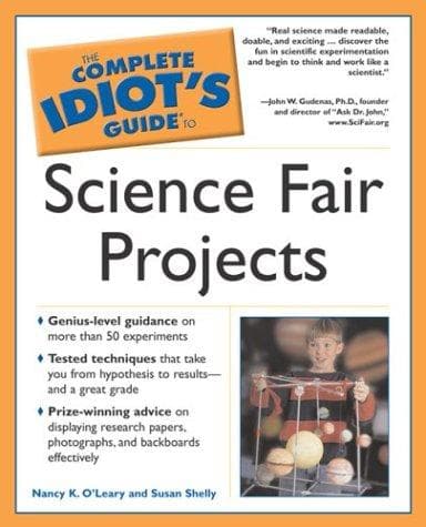 Tapa de The complete idiot's guide to science fair projects