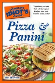 Tapa de The Complete Idiot's Guide to Pizza and Panini