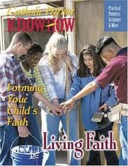 Tapa de Catholic Parent Know-How, Grade 7 Forming Your Child's Faith