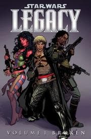 Tapa de Broken (Star Wars: Legacy, Vol. 1)