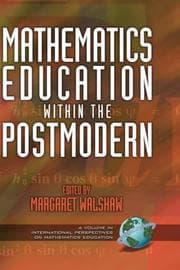 Tapa de Mathematics Education with the Postmodern (International Perspectives on Mathematics Education) (International Perspectives on Mathematics Education)