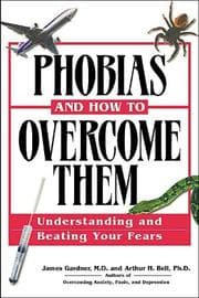 Tapa de Phobias and How to Overcome Them