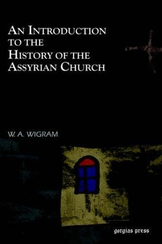 Tapa de An Introduction to the History of the Assyrian Church