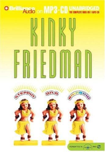 Tapa de Steppin' on a Rainbow (Kinky Friedman Novels)