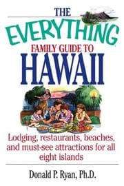 Tapa de The Everything Family Guide to Hawaii Book
