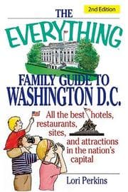 Tapa de The everything family guide to Washington, D.C.