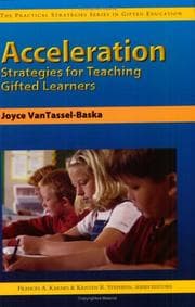 Tapa de Acceleration Strategies for Teaching Gifted Learners (Practical Strategies Series in Gifted Education) (Practical Strategies Series in Gifted Education)