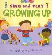 Tapa de Growing Up (Sing and Play)