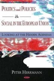 Tapa de Politics And Policies of the Social in the European Union