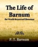 Tapa de The Life of Barnum the World-Renowned Showman