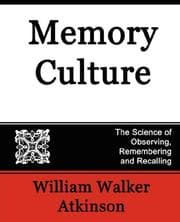 Tapa de Memory Culture, The Science of Observing, Remembering and Recalling