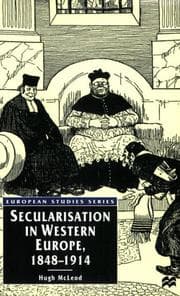 Tapa de Secularisation in Western Europe, 1848-1914
