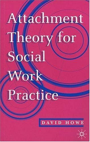 Tapa de Attachment Theory for Social Work Practice