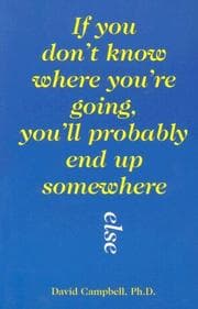 Tapa de If You Don't Know Where You're Going, You'll Probably End Up Somewhere Else