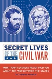 Tapa de Secret Lives of the Civil War