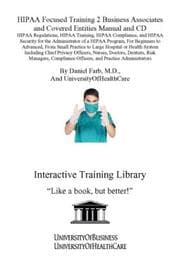 Tapa de HIPAA Focused Training 2 Business Associates and Covered Entities Manual and CD