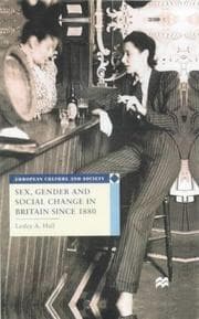 Tapa de Sex, Gender and Social Change in Britain Since 1880 (European Culture & Society)