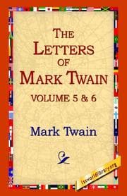 Tapa de The Letters of Mark Twain Vol. 5 & 6