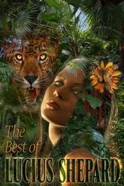 Tapa de The best of Lucius Shepard