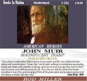 Tapa de John Muir  "Magnificent Tramp"