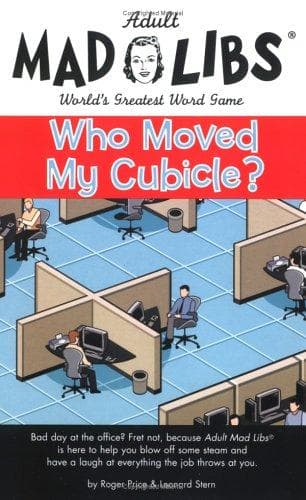 Tapa de Mad Libs- Who Moved My Cubicle (Mad Libs)