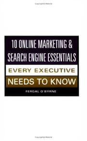 Tapa de 10 Online Marketing & Search Engine Essentials Every Executive Needs to Know