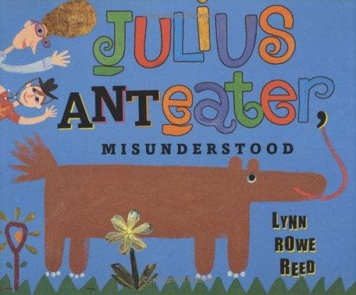 Tapa de Julius Anteater, misunderstood