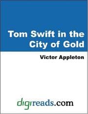 Tapa de Tom Swift in the City of Gold