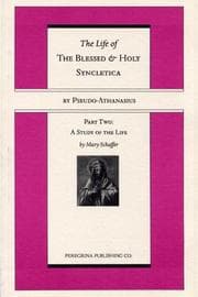 Tapa de The Life and Regimen of the Blessed and Holy Syncletica: Part Two