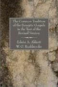 Tapa de The common tradition of the synoptic gospels
