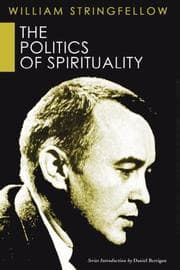 Tapa de The Politics of Spirituality (William Stringfellow Reprint)