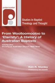 Tapa de From Woolloomooloo to Eternity: A History of Australian Baptists